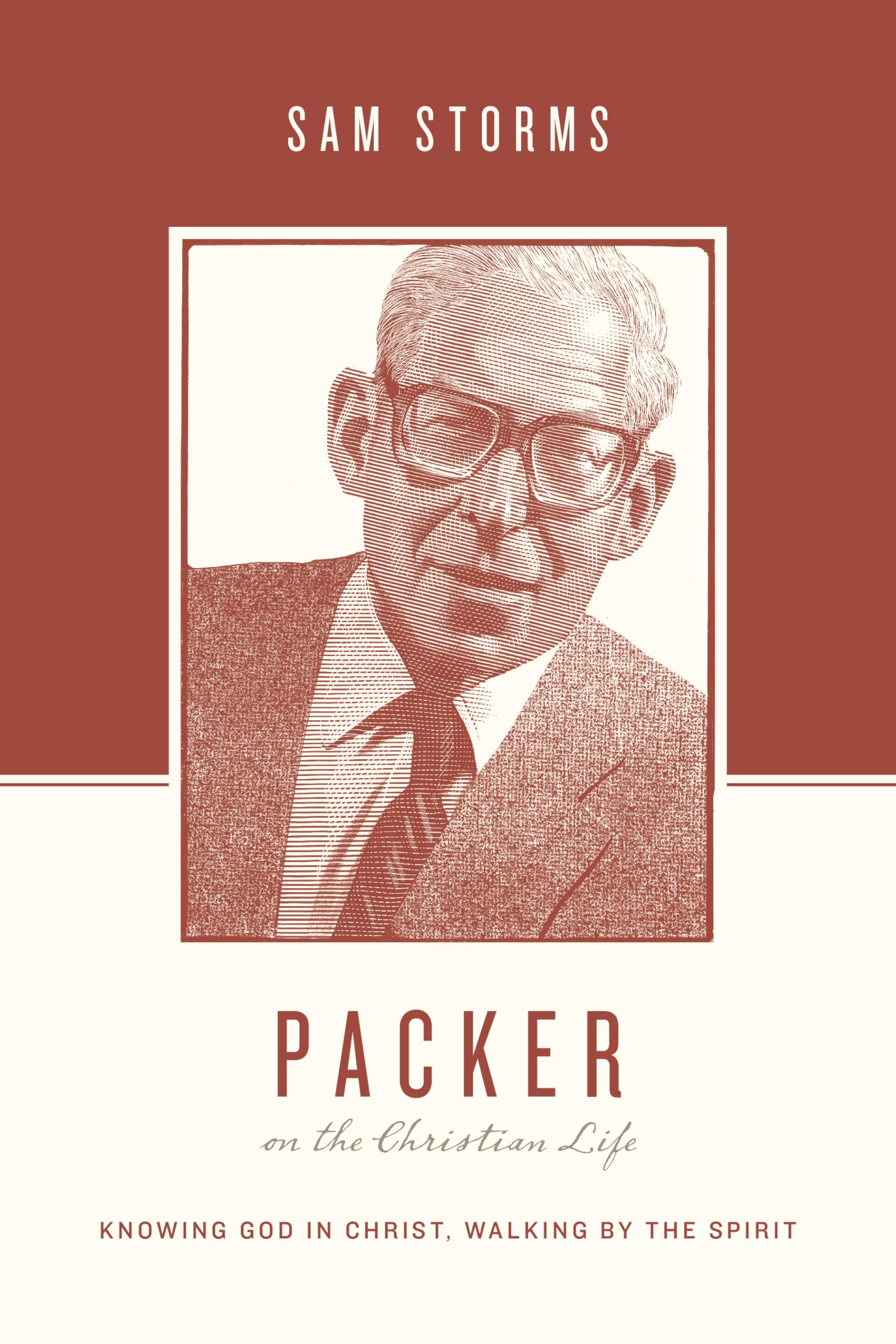 Packer on the Christian Life: Knowing God in Christ, Walking by the Spirit,Used