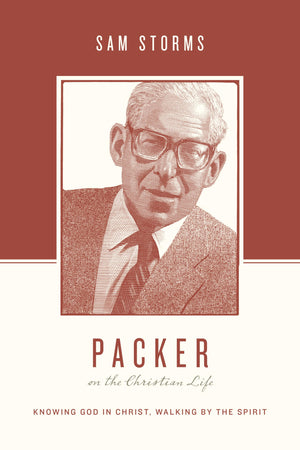 Packer on the Christian Life: Knowing God in Christ, Walking by the Spirit,Used