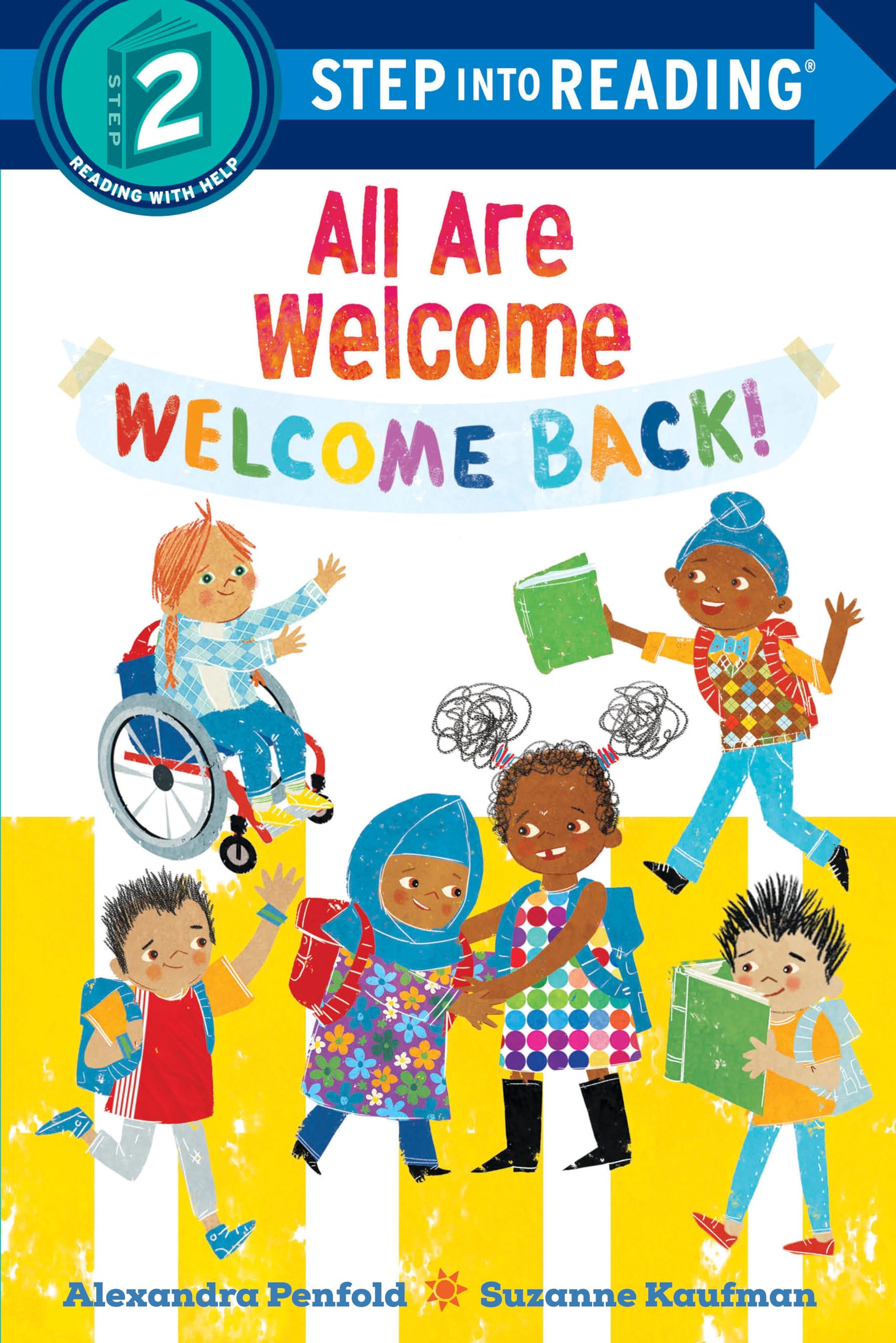 All Are Welcome: Welcome Back! (Step Into Reading),New