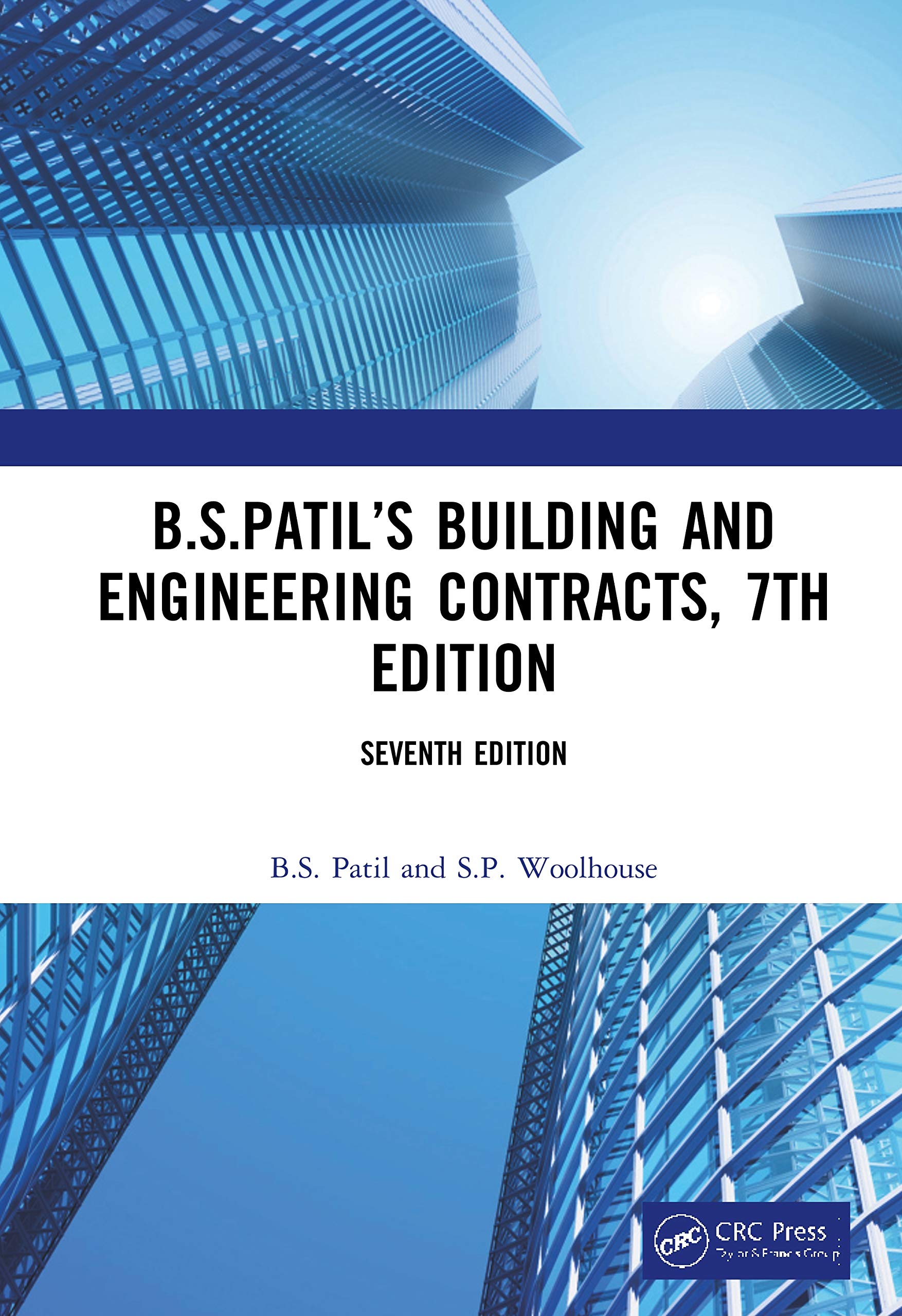 B.S.Patils Building and Engineering Contracts, 7th Edition,New