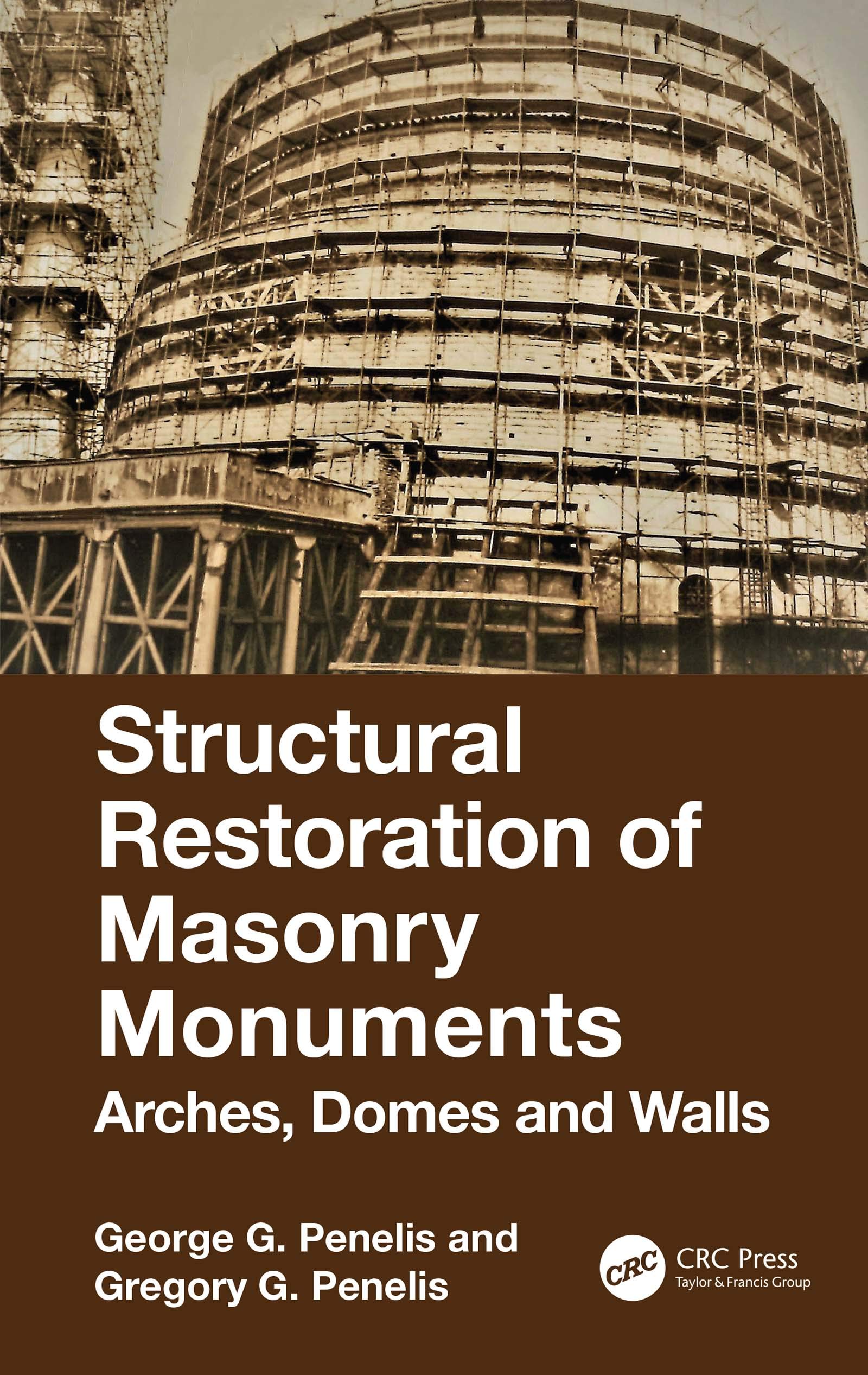 Structural Restoration of Masonry Monuments: Arches, Domes and Walls,Used