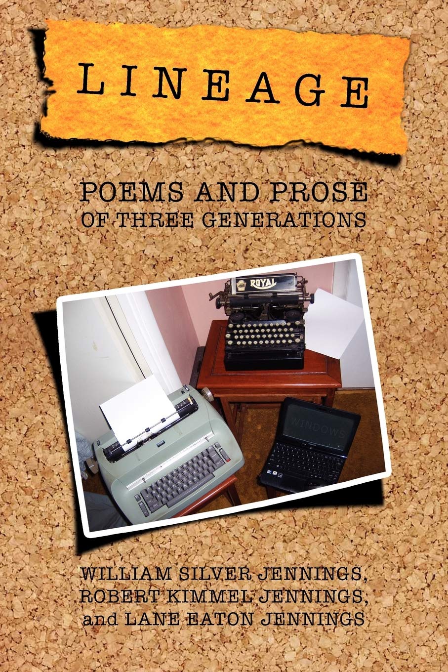 Lineage: Poems And Prose Of Three Generations,Used