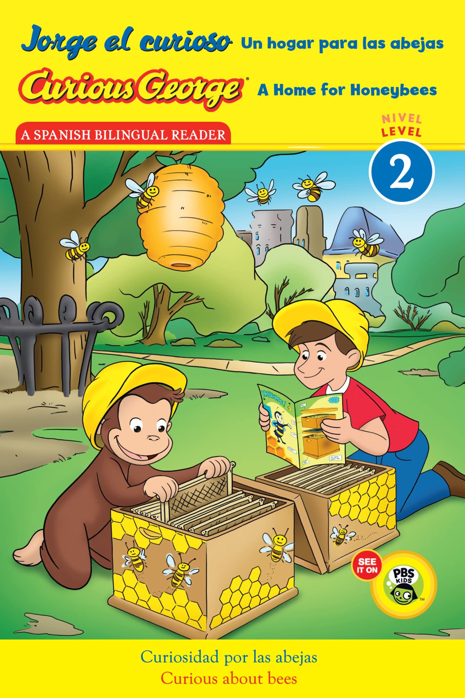 Curious George: A Home for Honeybees/Jorge el curioso Un hogar para las abejas: Bilingual EnglishSpanish (Curious George TV),Used