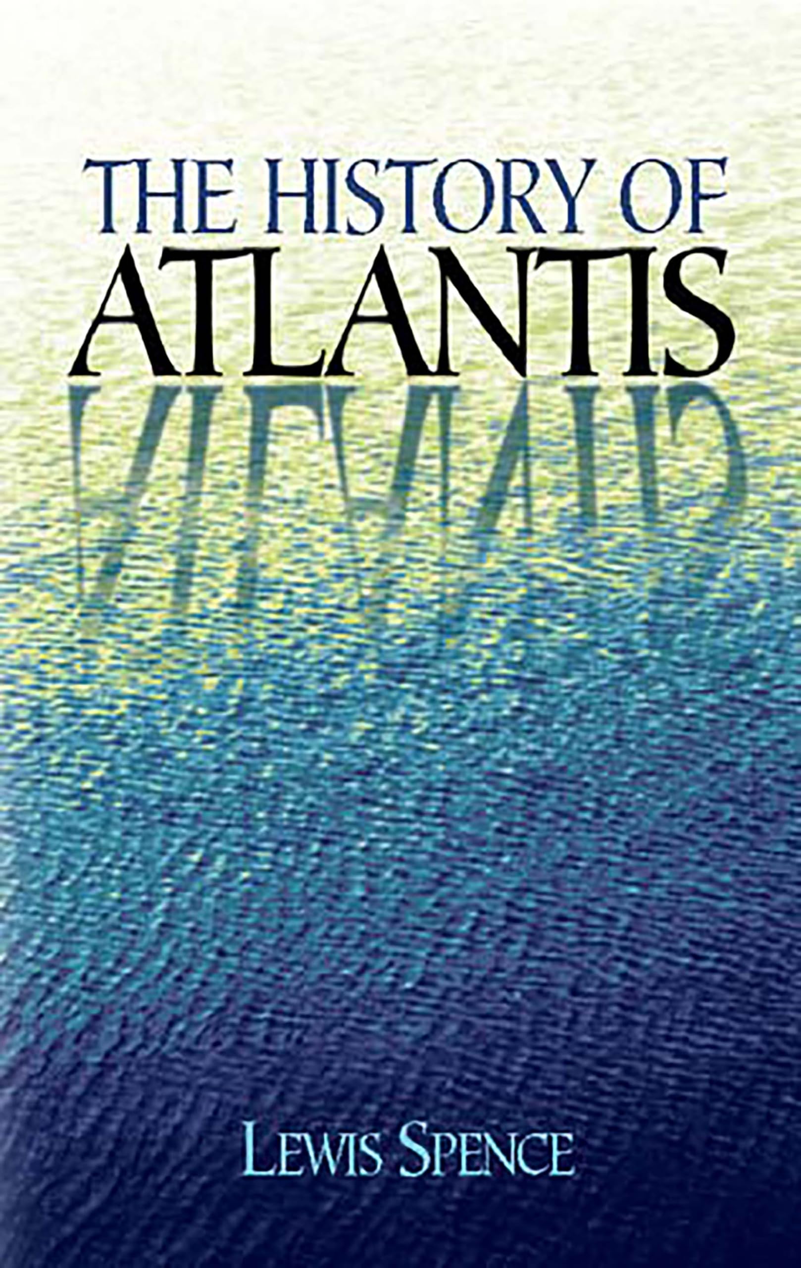 The History Of Atlantis (Dover Occult),Used