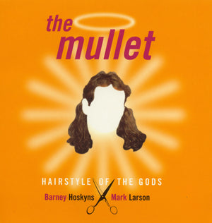 The Mullet: Hairstyle of the Gods,Used