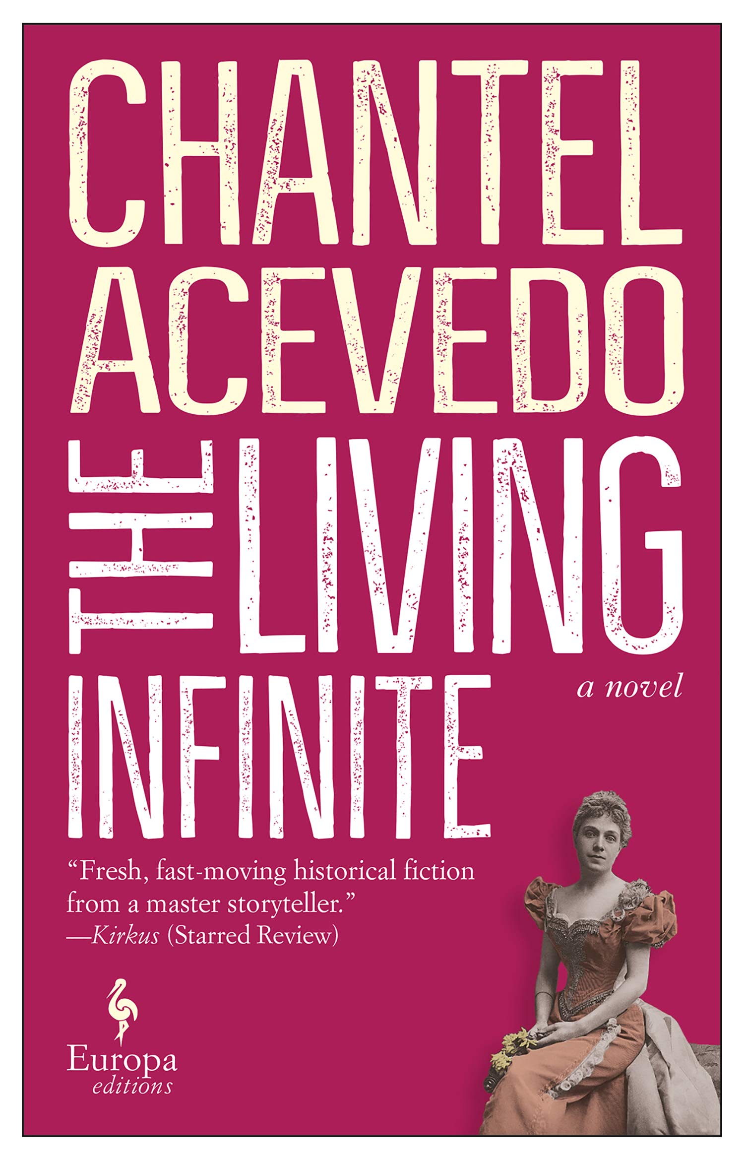 The Living Infinite: A Novel,Used