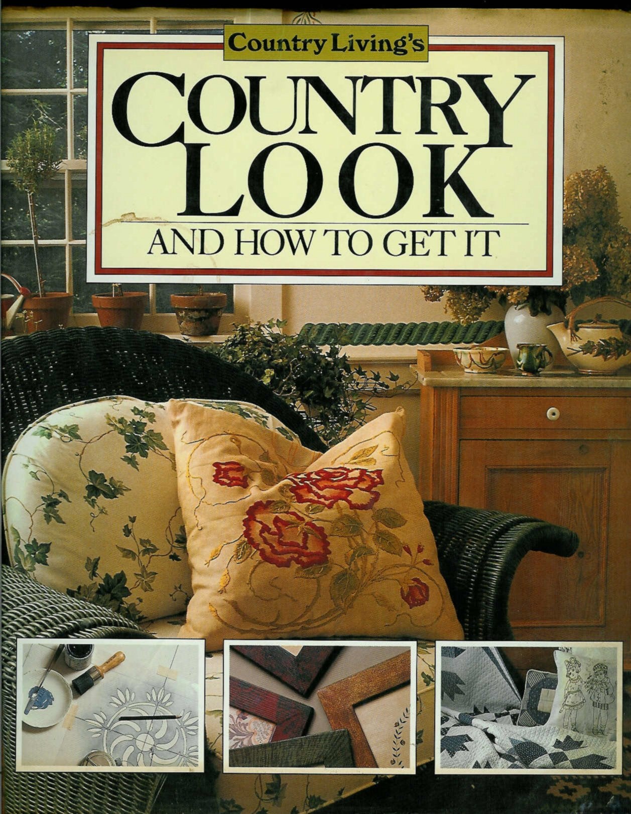 Country Living's Country Look and How to Get It,Used