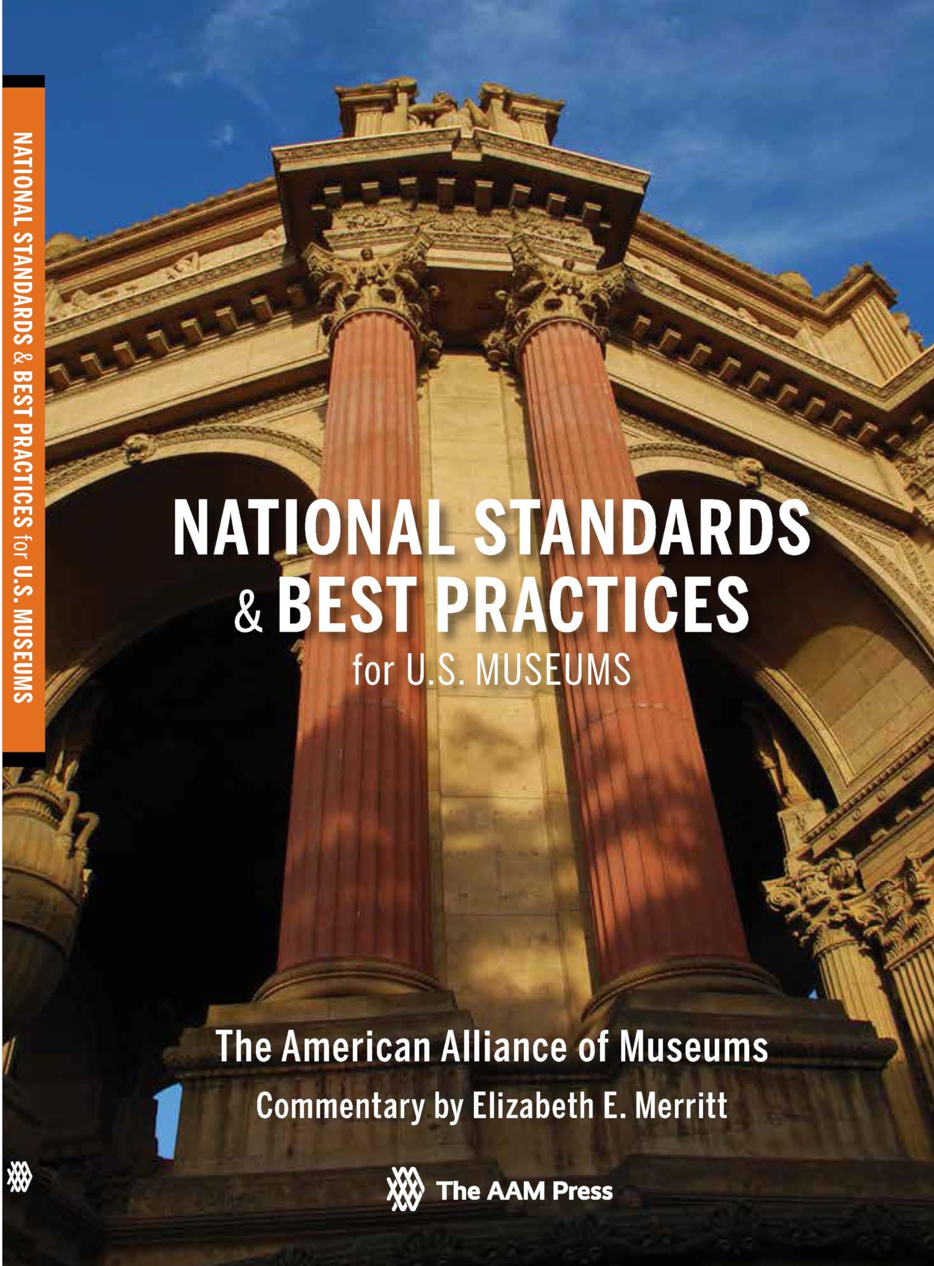 National Standards and Best Practices for U.S. Museums,Used