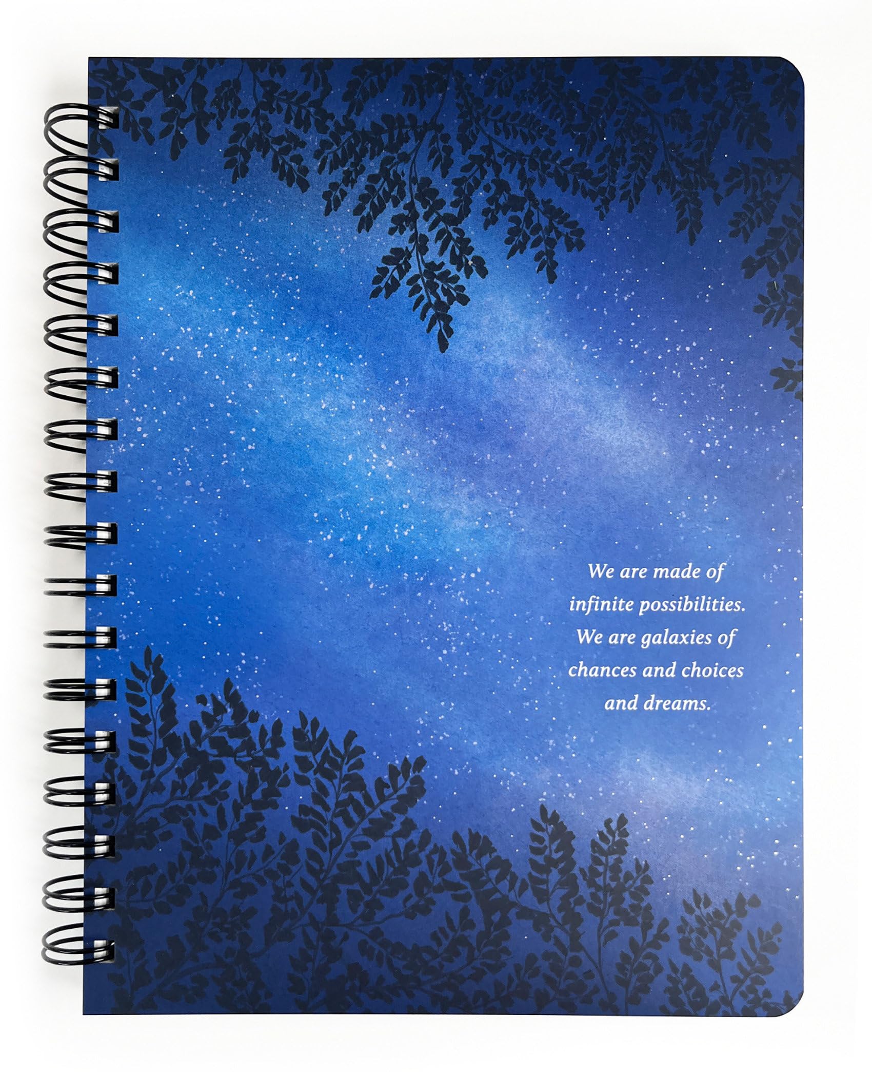 Spiral Notebook: We Are Made Of Infinite Possibilities
