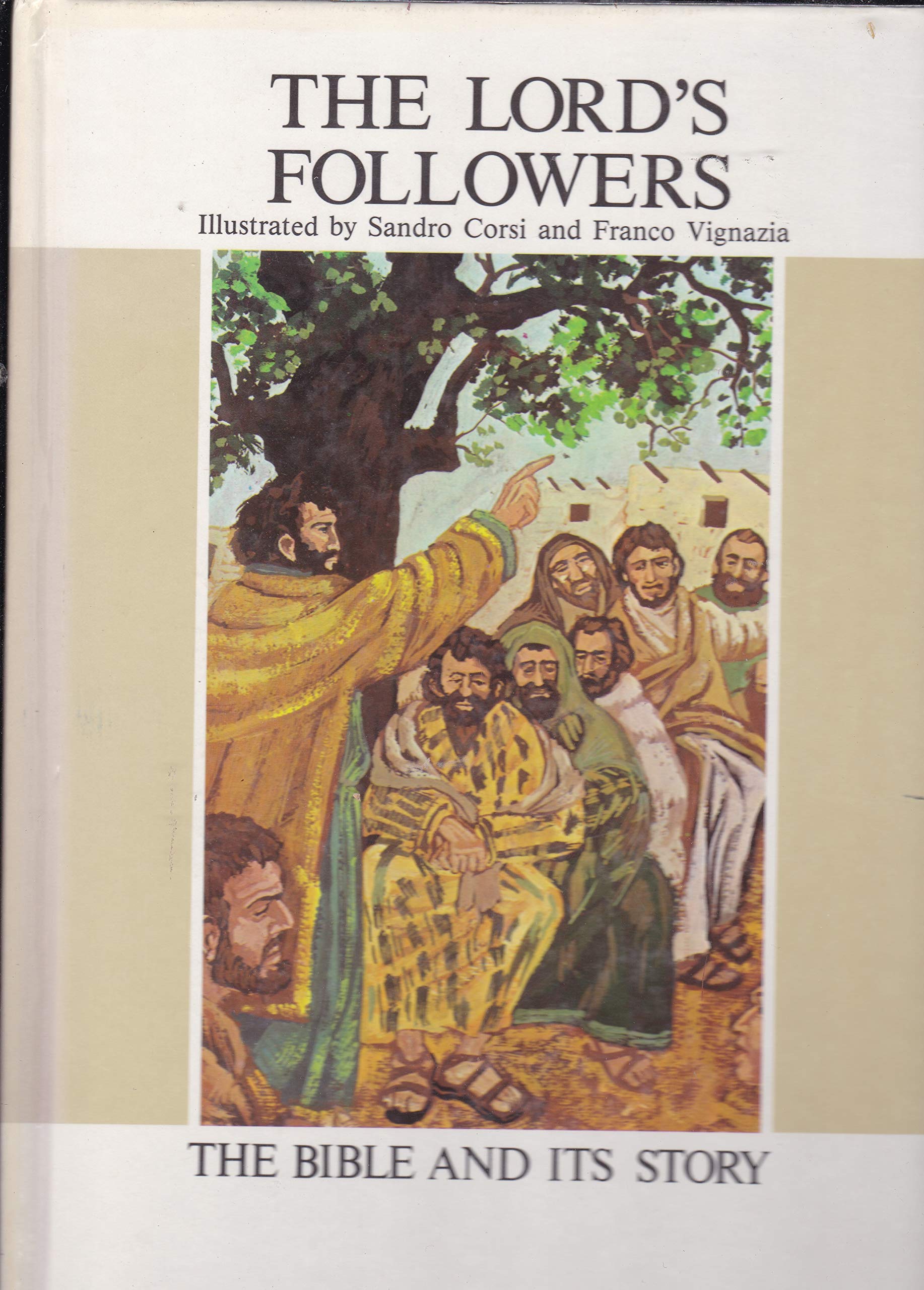 The Lord'S Followers (The Bible And Its Story),Used