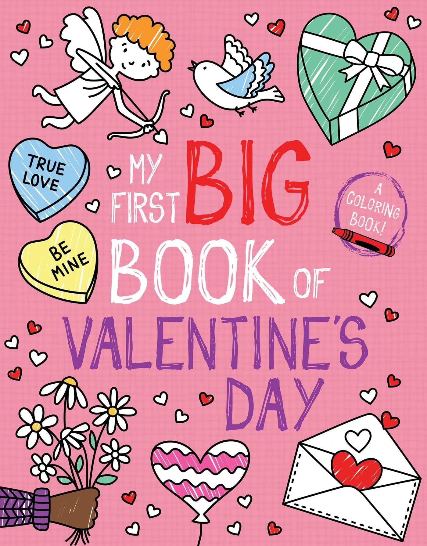 My First Big Book Of Valentine'S Day (My First Big Book Of Coloring),Used
