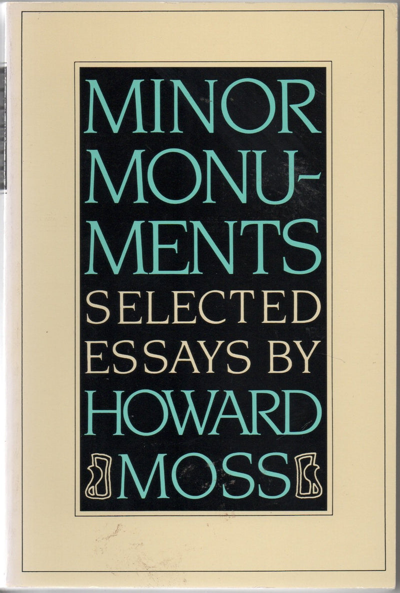 Minor Monuments: Selected Essays-new