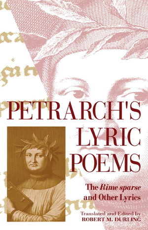 Petrarch'S Lyric Poems: The Rime Sparse And Other Lyrics,Used