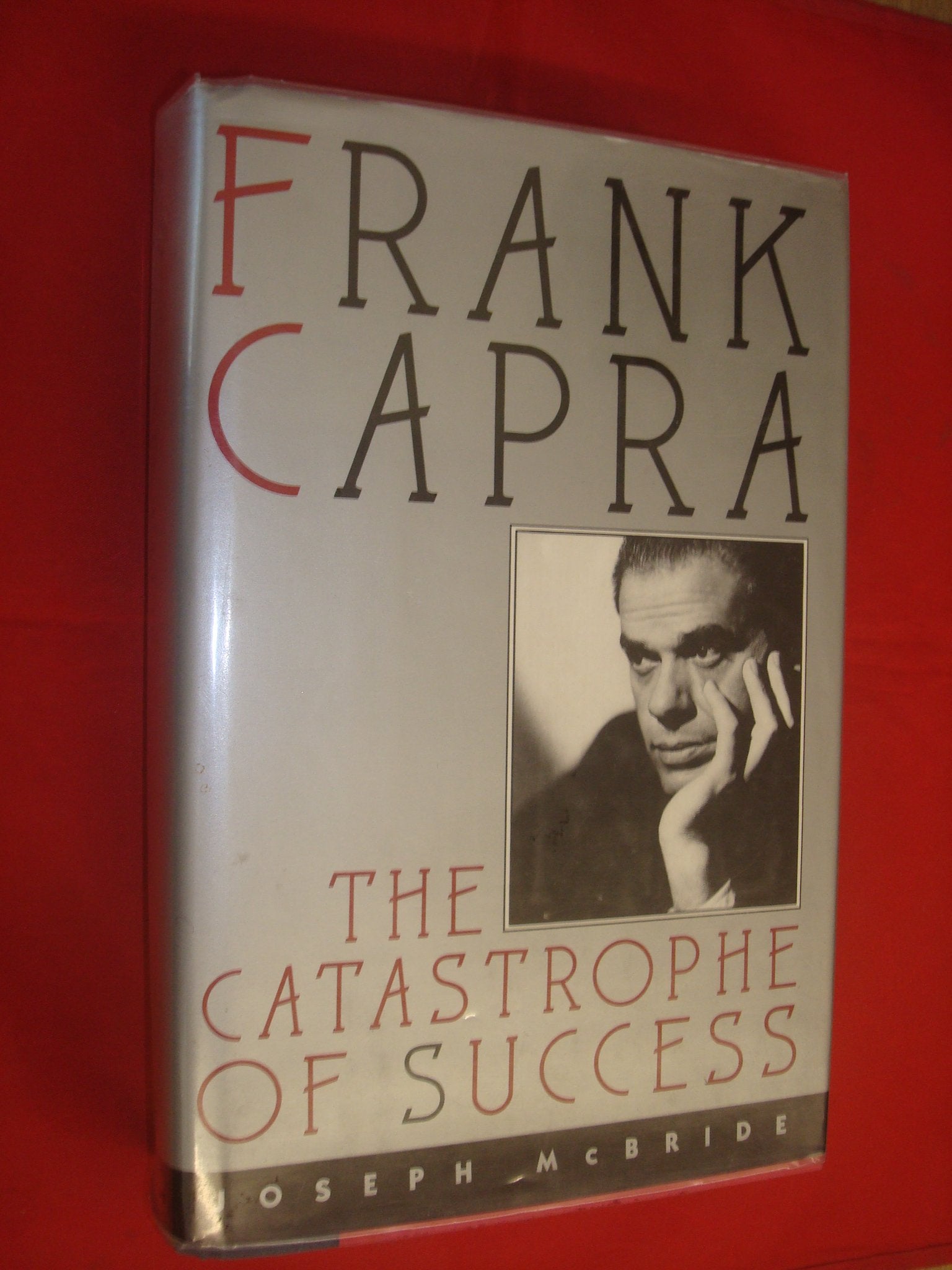 Frank Capra: Castastrophe Of Success,New