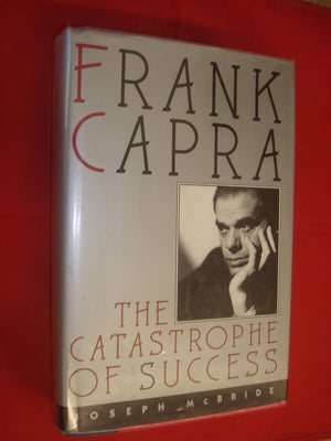 Frank Capra: Castastrophe Of Success,New