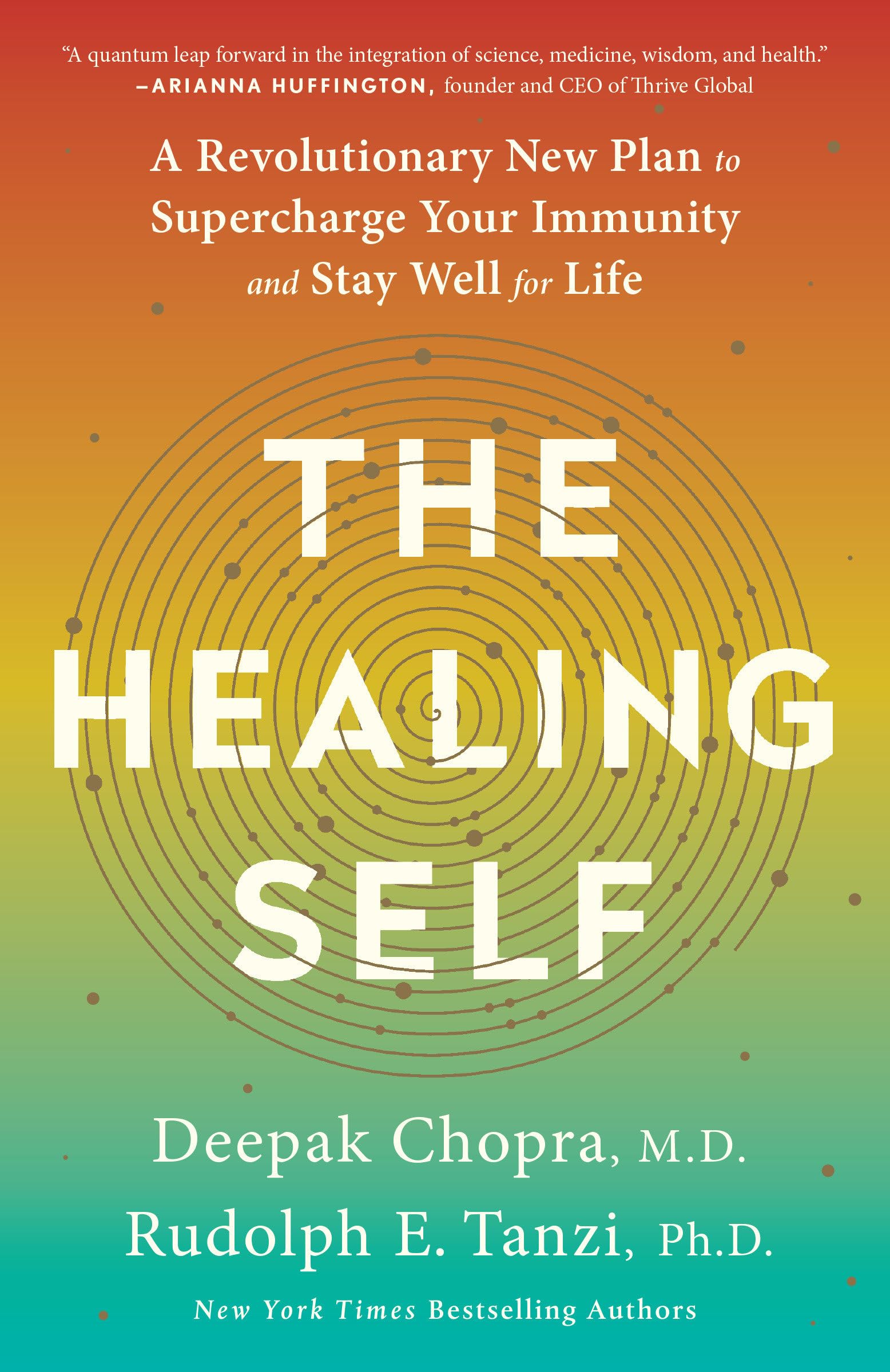 The Healing Self: A Revolutionary New Plan To Supercharge Your Immunity And Stay Well For Life: A Longevity Book