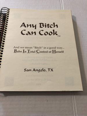 Any Bitch Can Cook,New