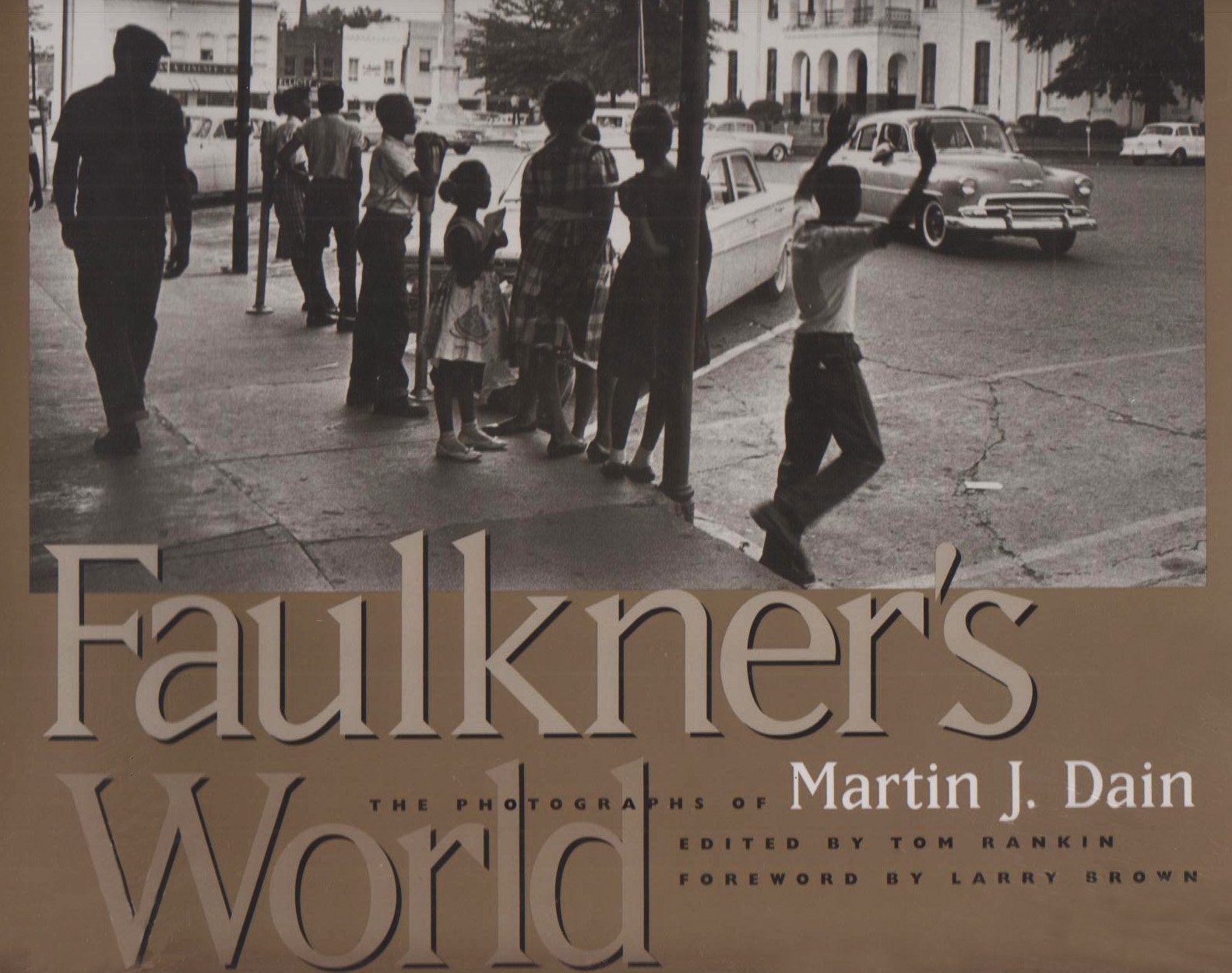 Faulkner's World: The Photographs of Martin J. Dain,Used