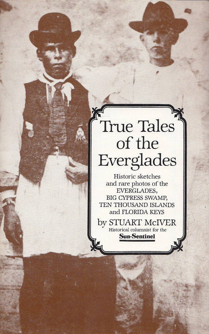 True Tales of the Everglades,New