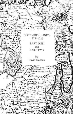 Scotsirish Links, 15751725 (2 Volumes In 1),New