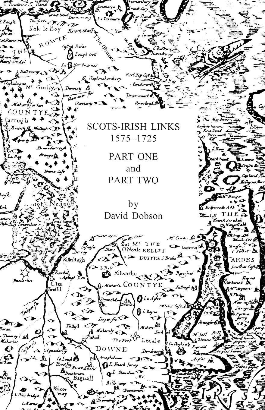 Scotsirish Links, 15751725 (2 Volumes In 1),New