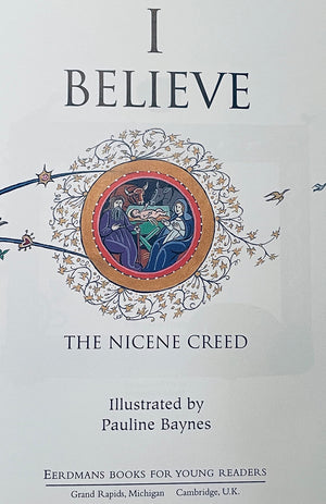I Believe: The Nicene Creed,New