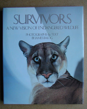 Survivors A New Vision Of Endangered Wildlife,New