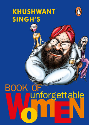 Khushwant Singh's Book of Unforgettable Women,Used
