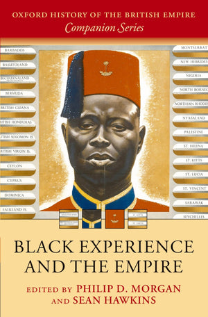 Black Experience and the Empire (Oxford History of the British Empire Companion Series),Used
