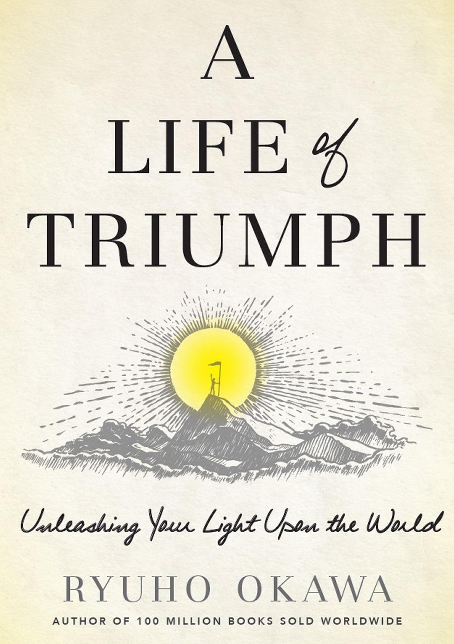 A Life of Triumph: Unleashing Your Light Upon the World,Used