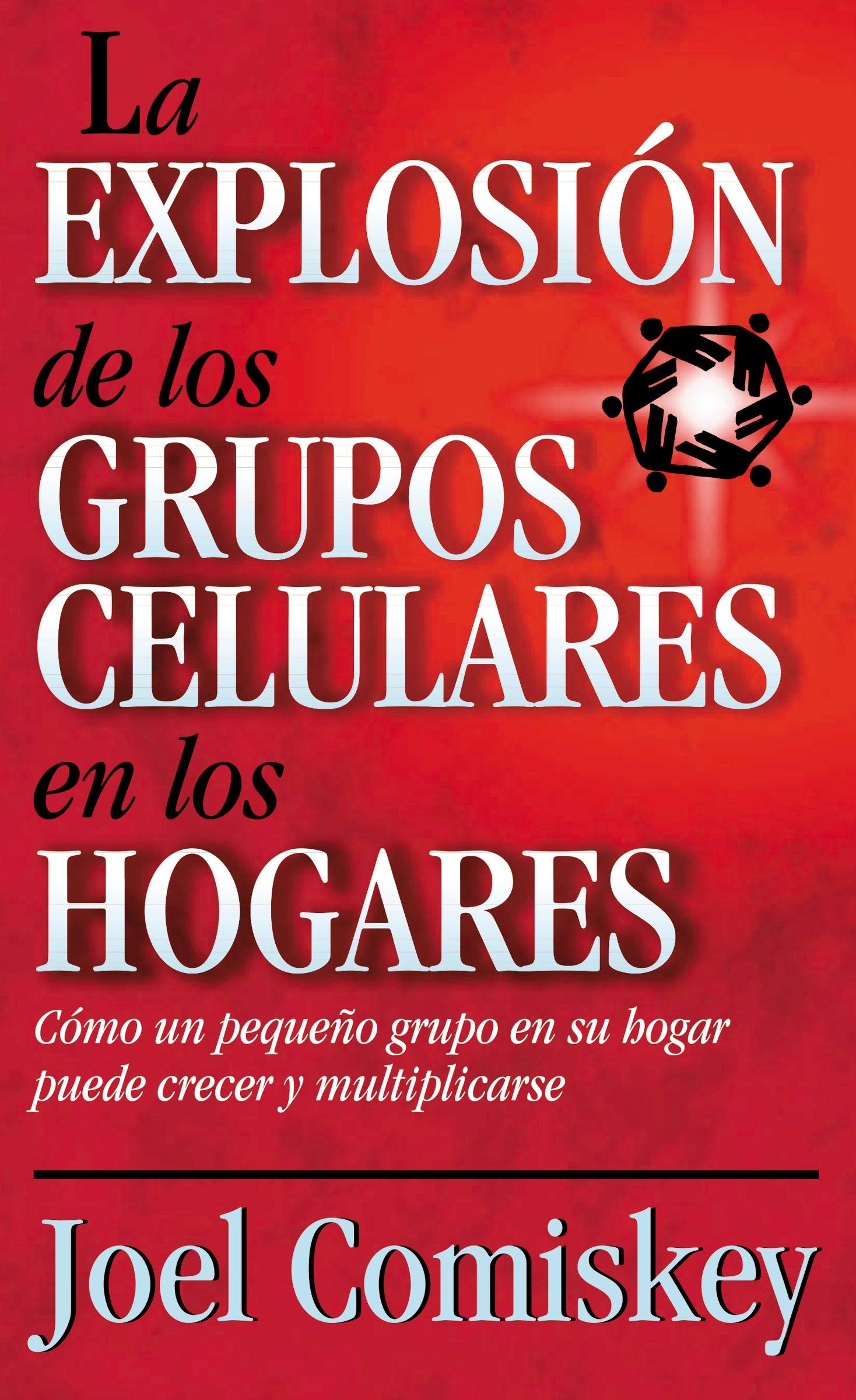 Explosin De Los Grupos Celulares En Los... (Spanish Edition),Used