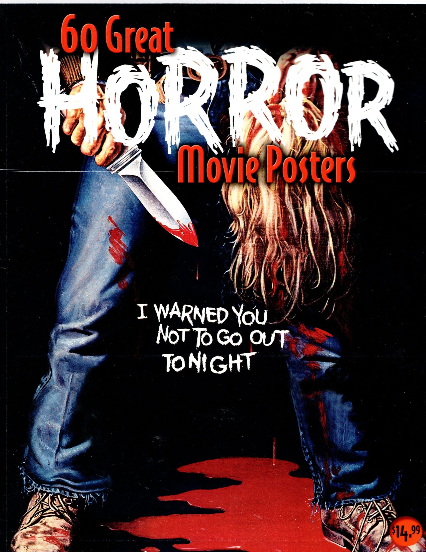 60 Great Horror Movie Posters (Illustrated History of Movies Through Posters, Volume 19),Used