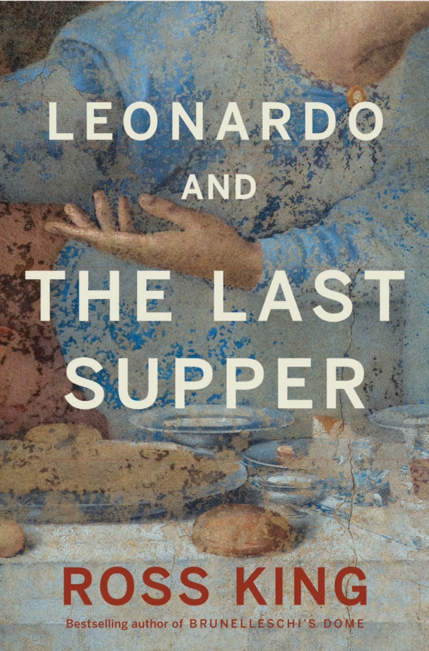 Leonardo And The Last Supper