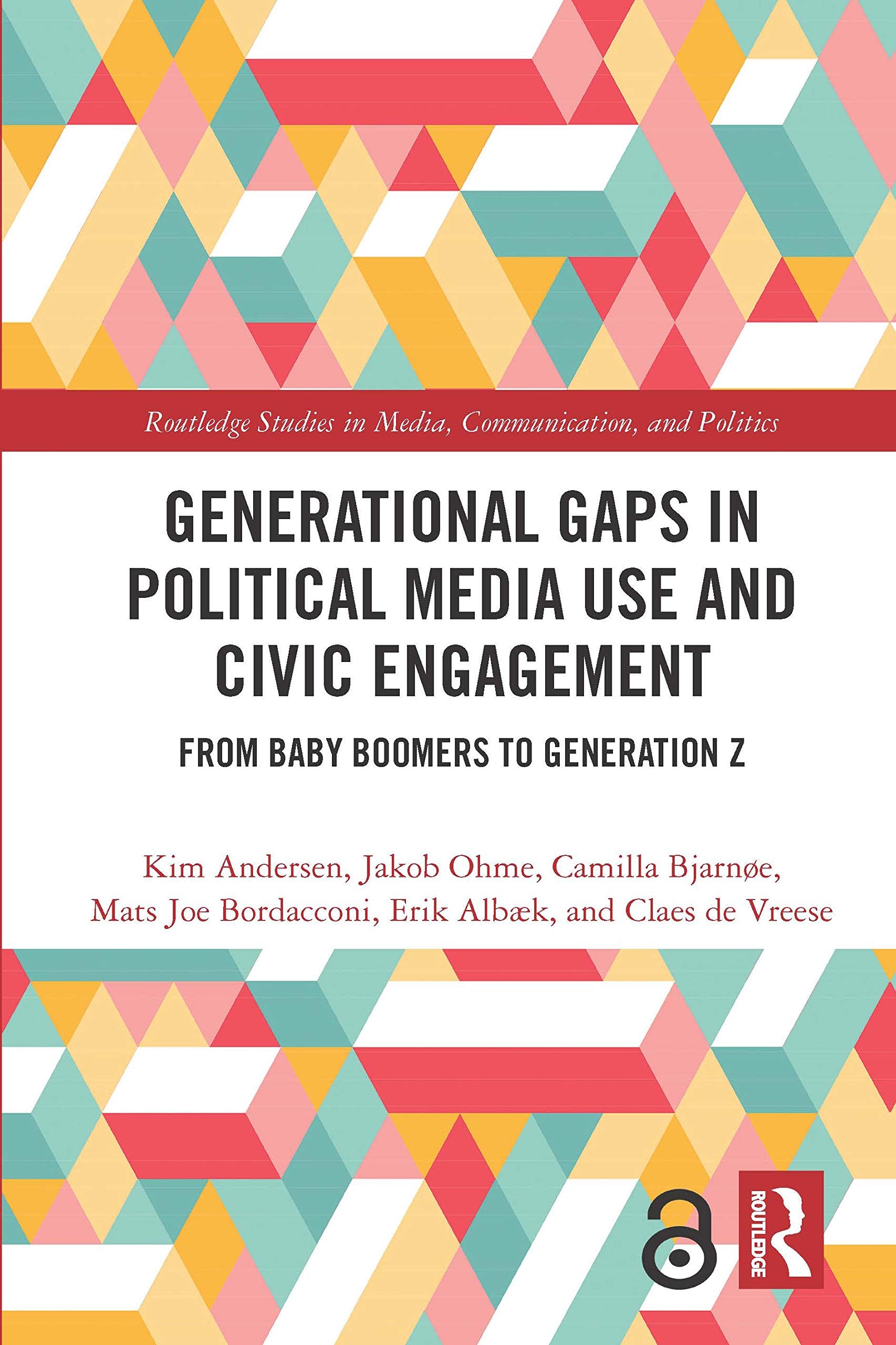 Generational Gaps in Political Media Use and Civic Engagement (Routledge Studies in Media, Communication, and Politics),Used