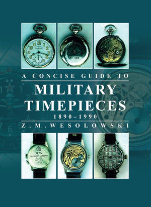Concise Guide To Military Timepieces,Used