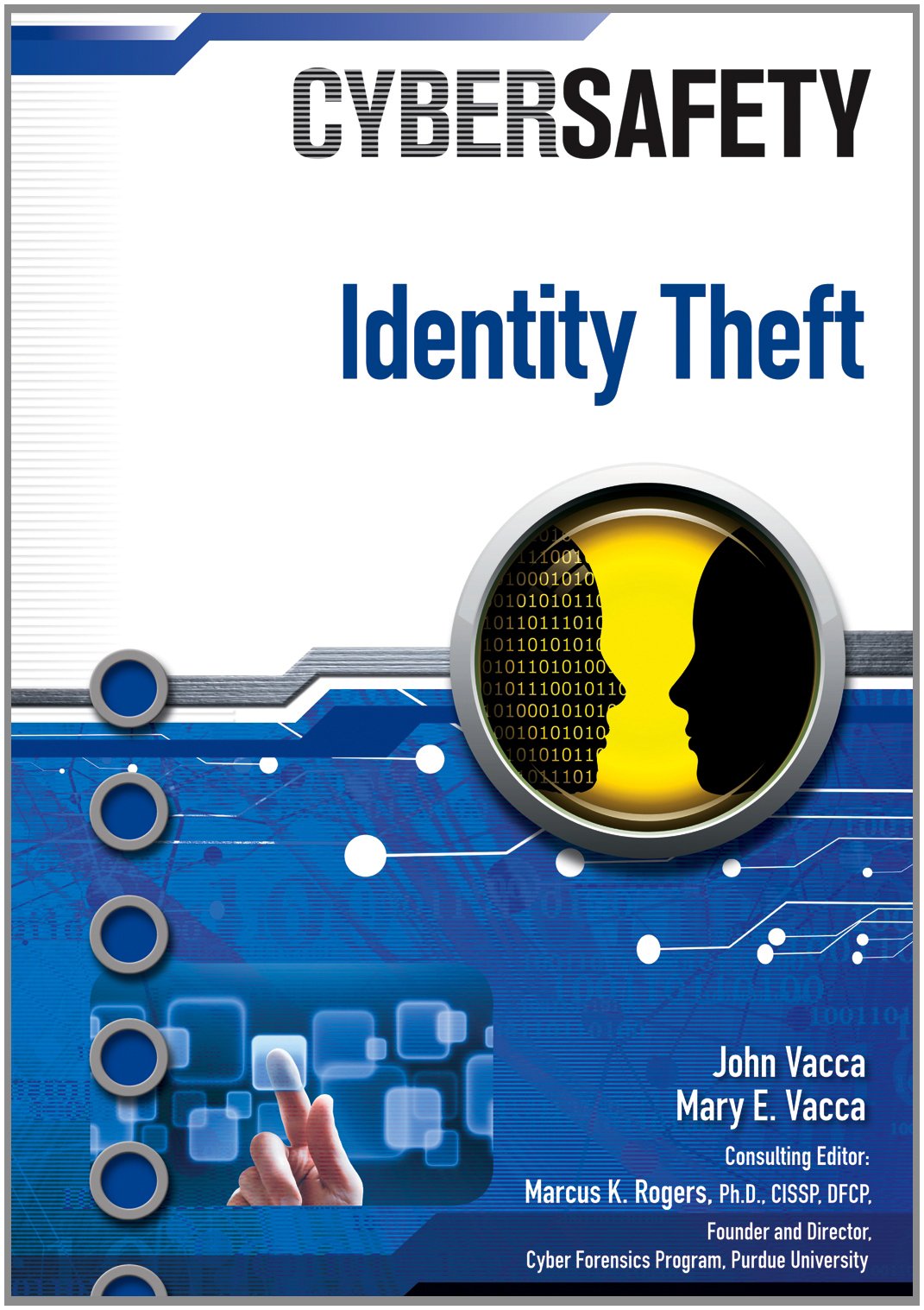 Identity Theft (Cybersafety),Used