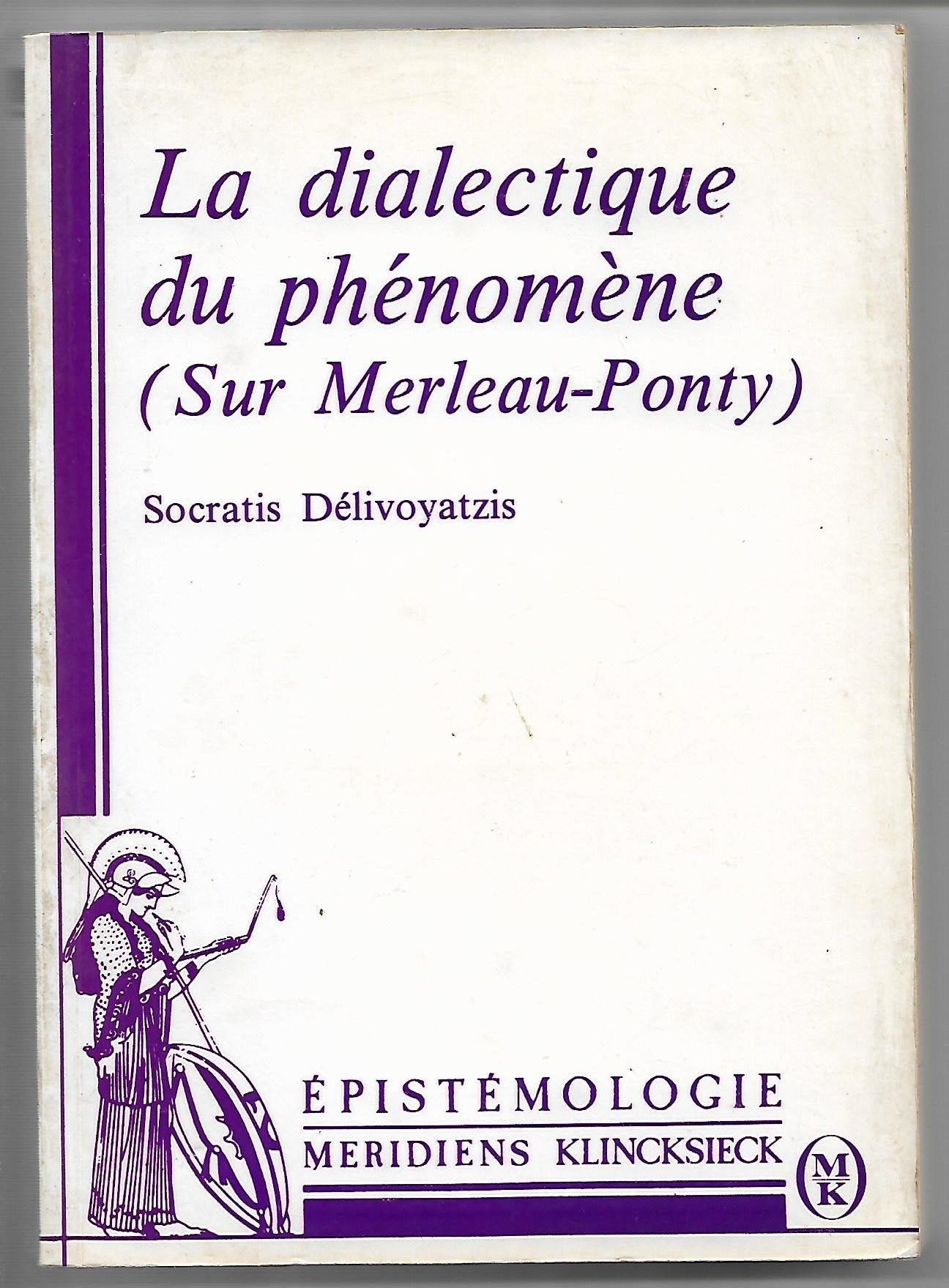 La Dialectique du phnomne: sur MerleauPonty,Used