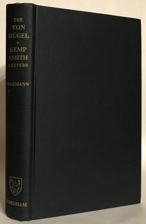 The Letters of Baron Friedrich Von Hugel and Professor Norman Kemp Smith,Used