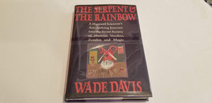 The Serpent And The Rainbow: A Harvard Scientist'S Astonishing Journey Into The Secret Society Of Haitian Voodoo, Zombis And Mag