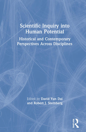 Scientific Inquiry into Human Potential: Historical and Contemporary Perspectives Across Disciplines,Used