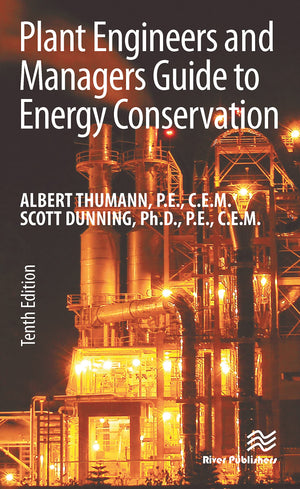 Plant Engineers and Managers Guide to Energy Conservation,Used