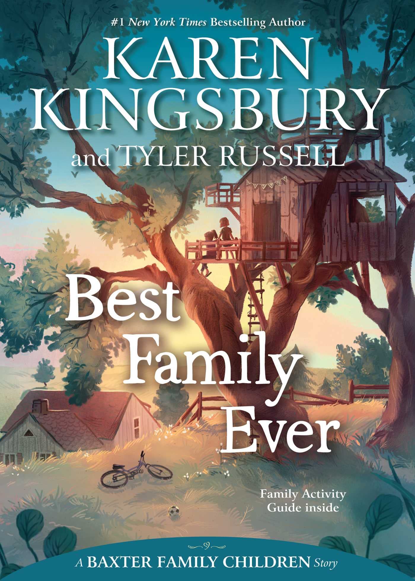 Best Family Ever (A Baxter Family Children Story),New