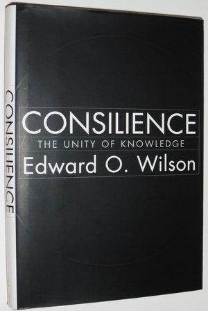 Consilience: The Unity Of Knowledge,New