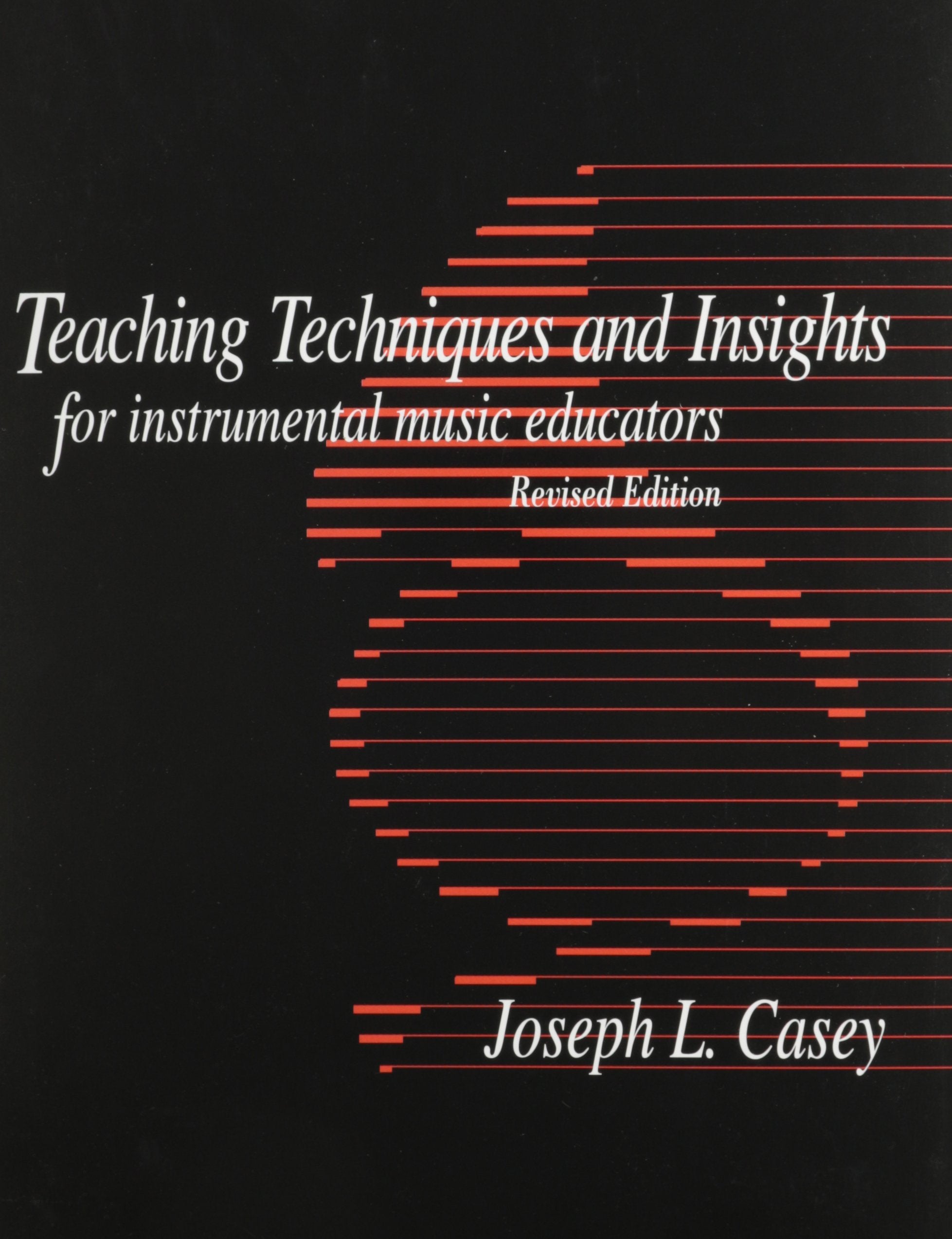 Teaching Techniques and Insight for Instrumental Music Educators/G3723,New