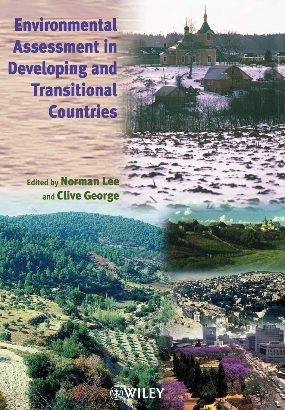 Environmental Assessment in Developing & Transitional Countries  Principles, Methods & Practice,Used