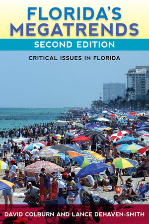 Florida'S Megatrends: Critical Issues In Florida,New
