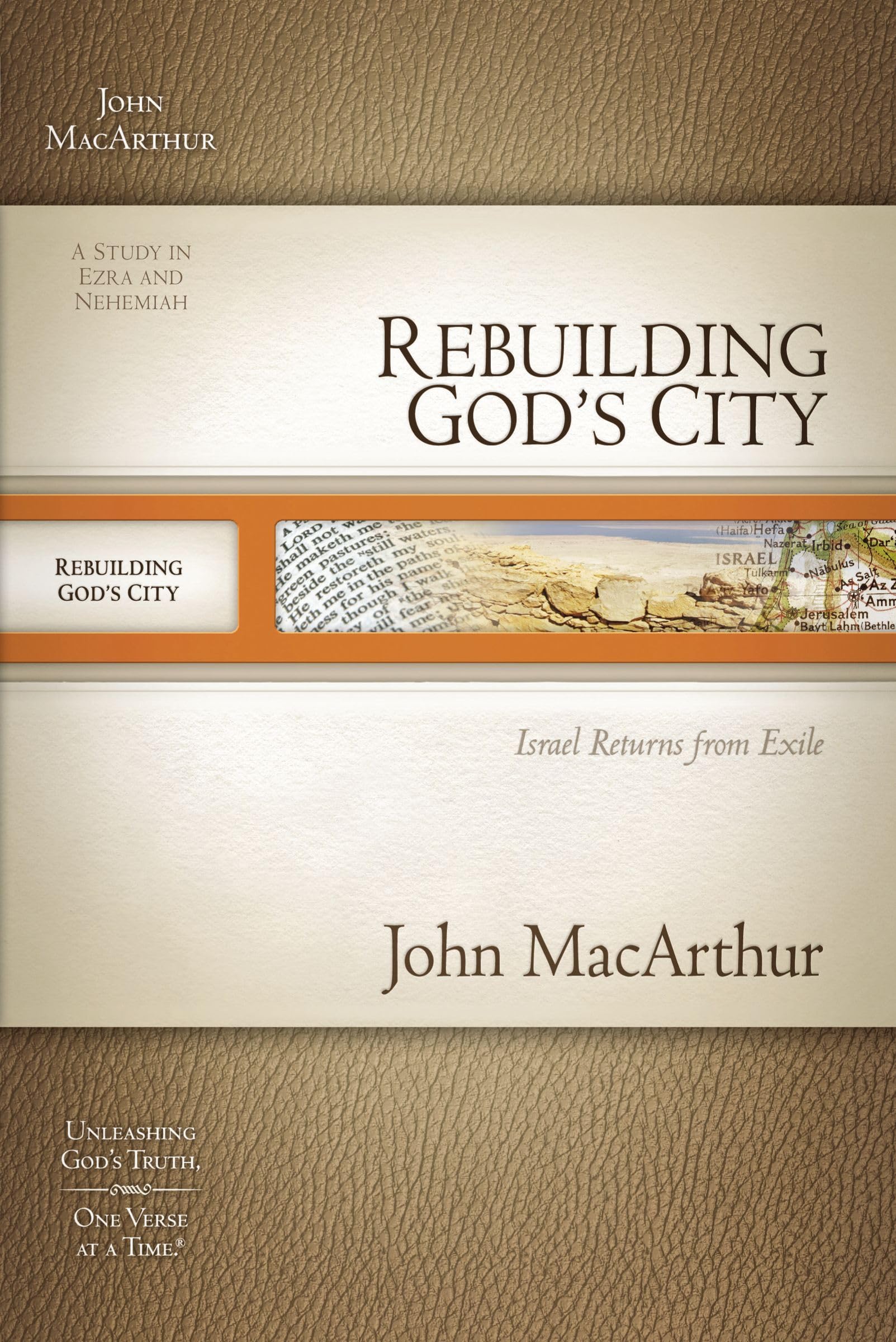 Rebuilding God's City: Israel Returns from Exile (MacArthur Old Testament Study Guides),New