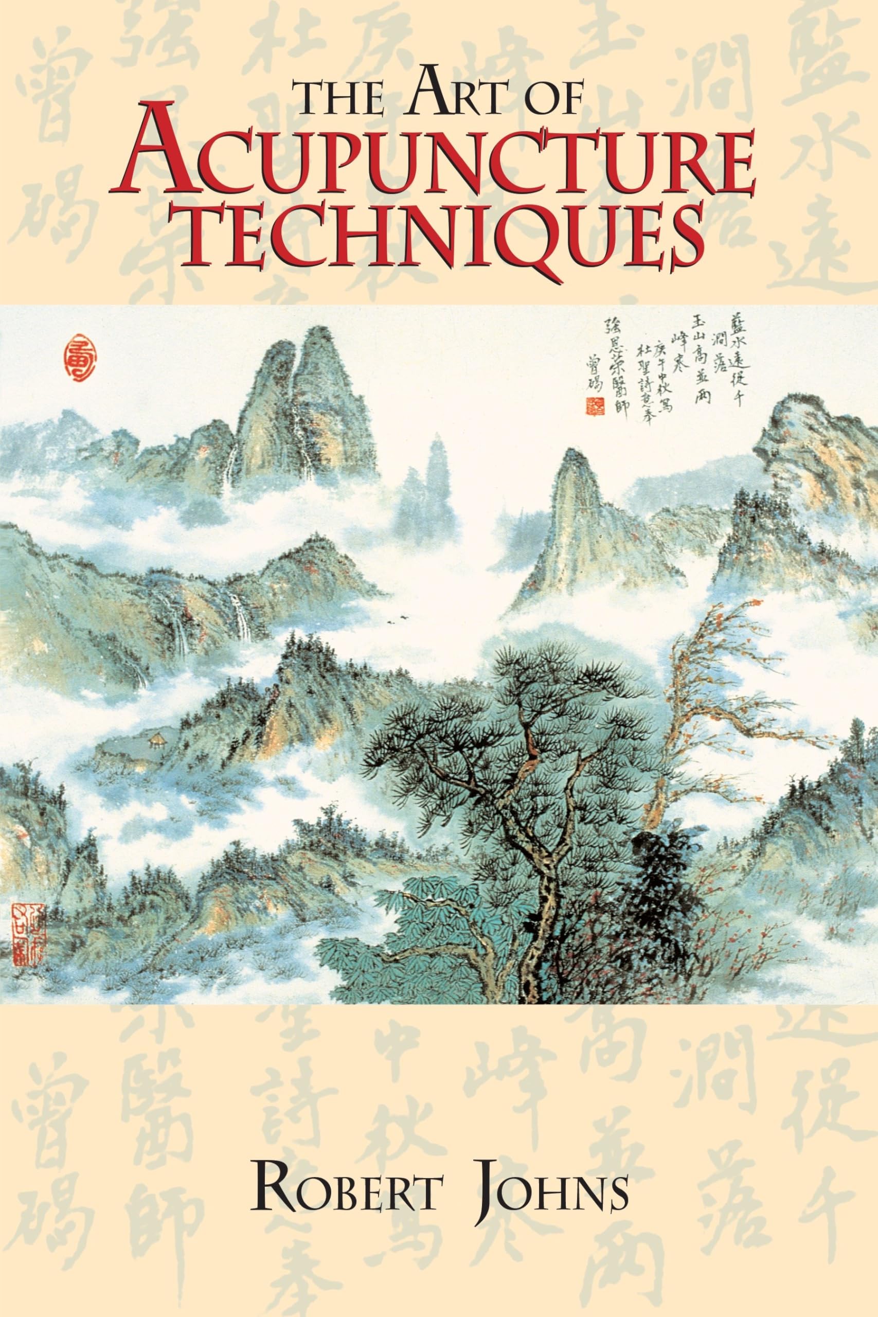 The Art Of Acupuncture Techniques