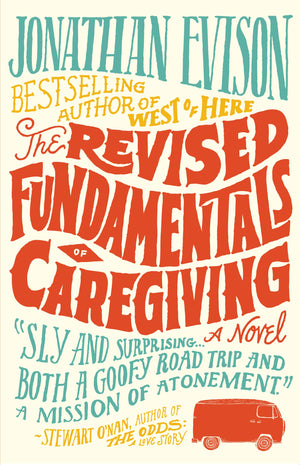 The Revised Fundamentals of Caregiving: A Novel (Wheeler Large Print Book Series),Used