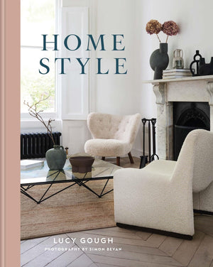 The Home Style: Understand Your True Style And How To Implement It